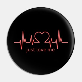 just love me | valentine day ♥️ Pin