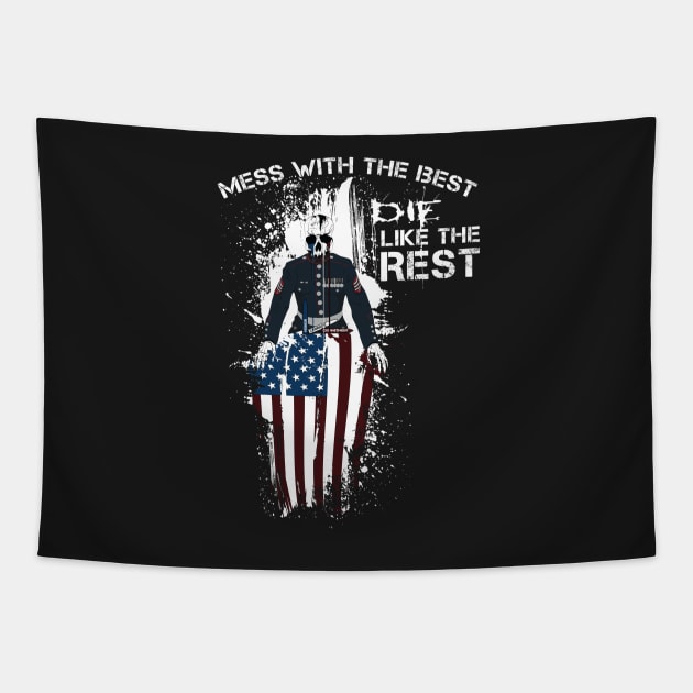 Mess with the best DIE like the rest! - Marine Tapestry by AnythingCustomGoes