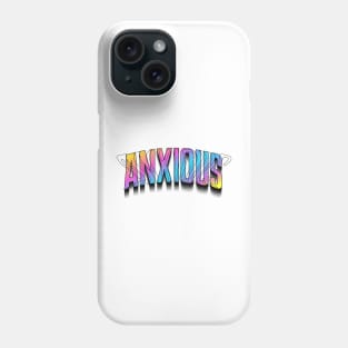 Anxious Phone Case