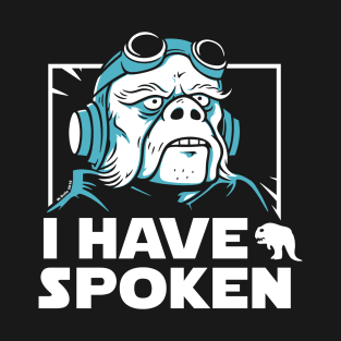 I have spoken T-Shirt