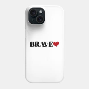 Brave-heart Phone Case