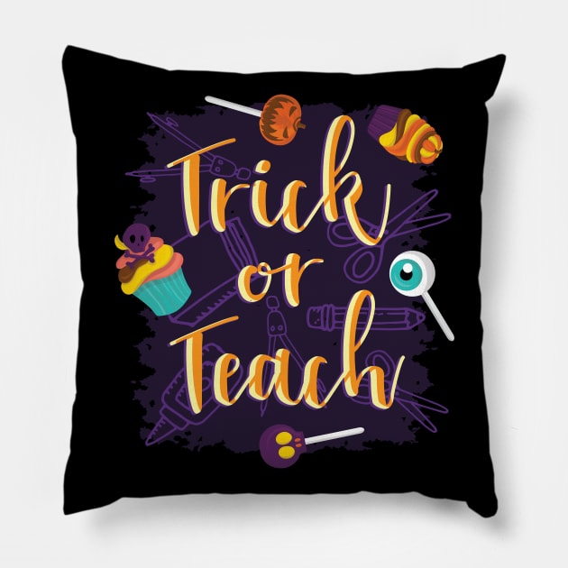 Trick or Teach Happy Halloween Pillow by CoolArts