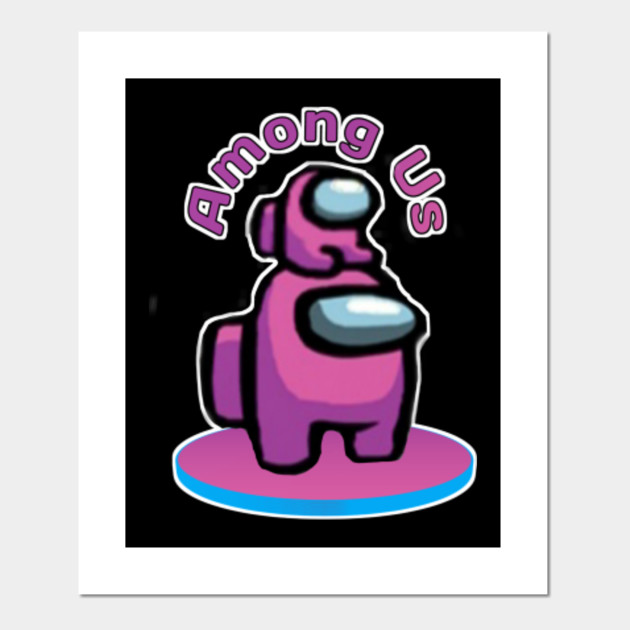 Among Us - Character Pink Colour - Among Us Game - Posters and Art Prints |  TeePublic UK