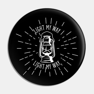 Light my way Pin