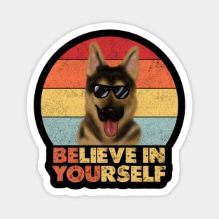 Funny Dog, German Shepherd Dog, Motivational Quote Magnet