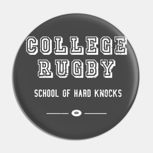 College Rugby School of Hard Knocks Distressed Pin