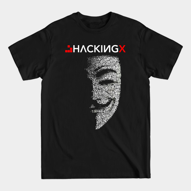 Discover HackingX Official Art - Hacker - T-Shirt