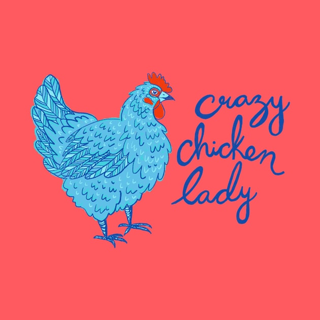 Crazy Chicken Lady by IllustratedActivist