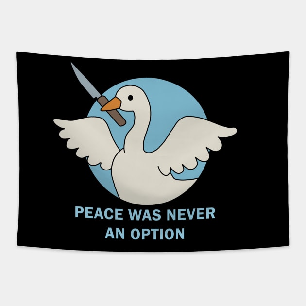 Peace was never an option - Goose Tapestry by valentinahramov