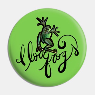 I Love Frogs Pin