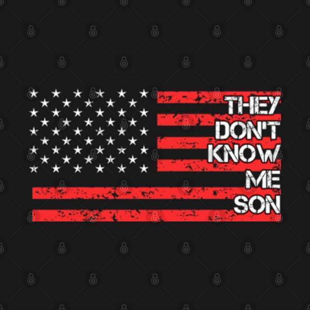 They Dont Know Me Son Motivational by Atelier Djeka