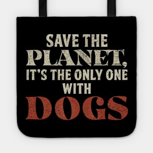 Save The Planet Dog Lover Tote