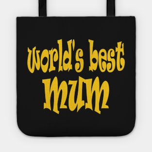 Happy Mothers Day Gift for World s Best Mum Mom Tote