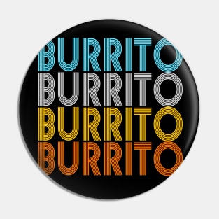 Burrito Lover Vintage Gift Taco Pin