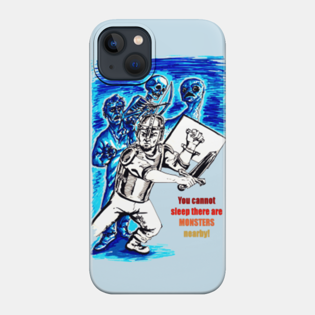 You Cannot Sleep There Are Monsters Nearby - Minecraft - Phone Case