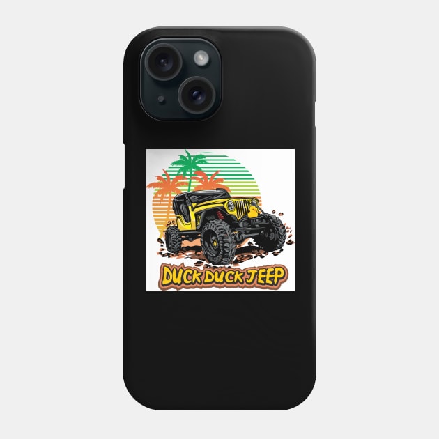 Duck Duck Jeep Phone Case by Duck Duck Jeep