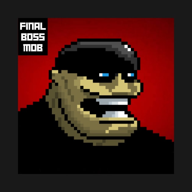 Final Boss Mob #63 by Final Boss Mob