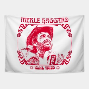 Merle Haggard \ Mama Tried / Retro Country Music Fan Design Tapestry