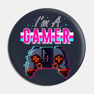 i am a gamer Pin