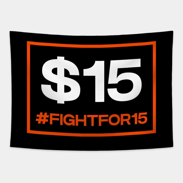 Fight For 15 Tapestry by Football from the Left