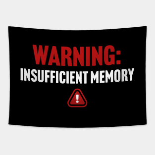 Warning Insufficient Memory Tapestry