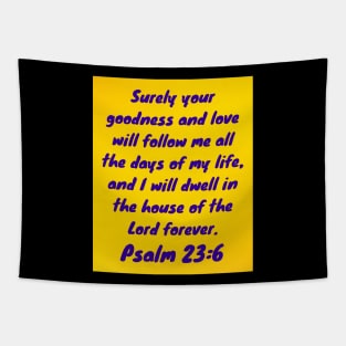 Bible Verse Psalm 23:6 Tapestry