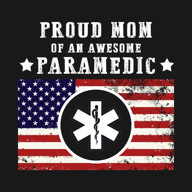 Proud Mom Of An Awesome EMT by Hound mom