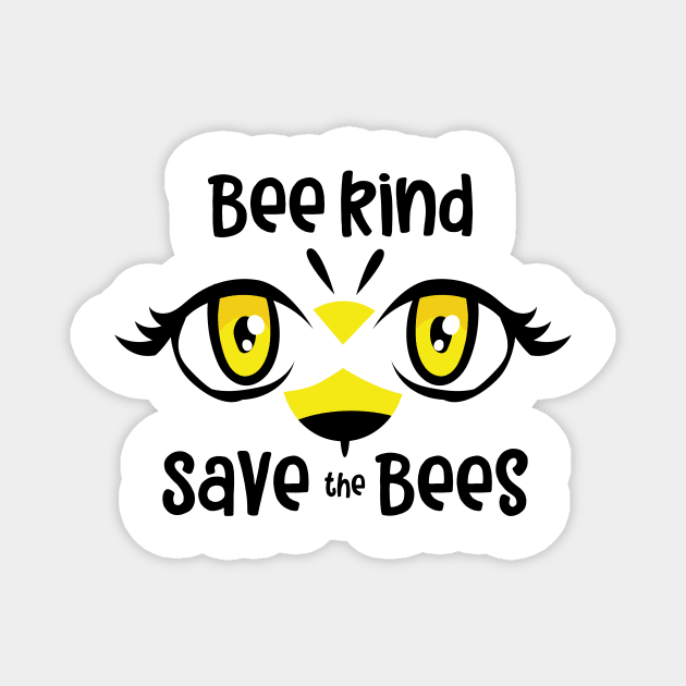 bee kind save the bees Magnet by Qprinty