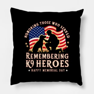 Honoring those who served . Remembering k9 Heroes Happy Memorial day |  Veteran lover gifts Pillow