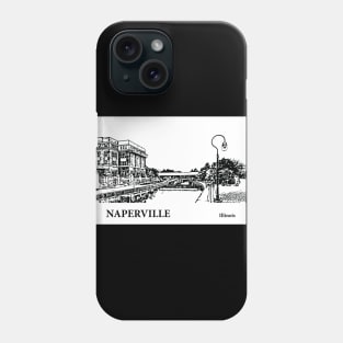 Naperville - Illinois Phone Case