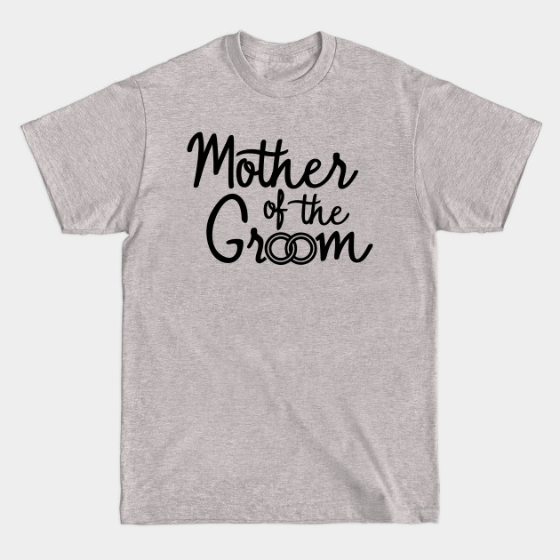 Disover Mother Of The Groom - Mother Of The Groom - T-Shirt