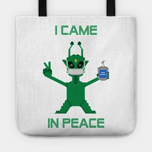 I came in peace - Alien Tote