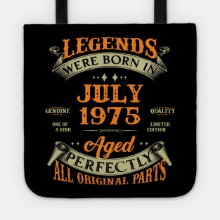 48th Birthday Gift Legends Born In July 1975 48 Years Old Tote