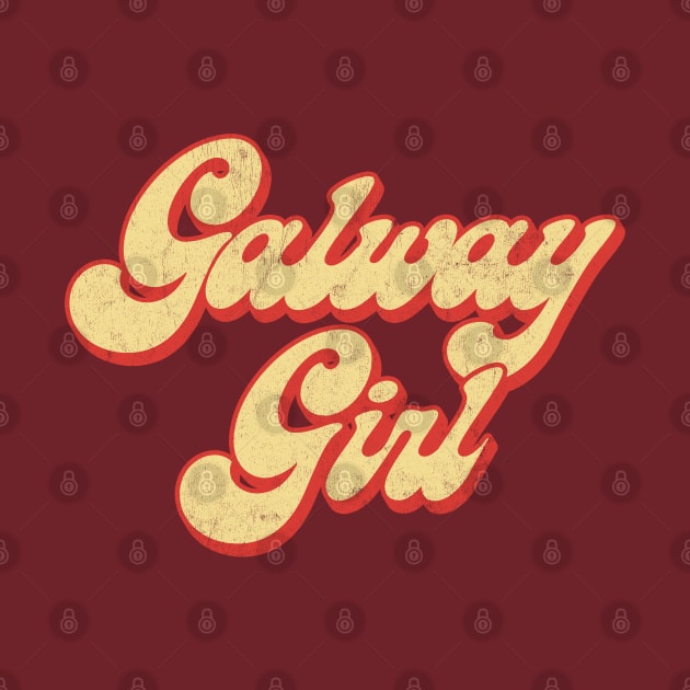 Galway Girl / Retro Style Typography Apparel by feck!