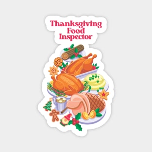 Thanksgiving Food Inspector - Funny Holiday Magnet