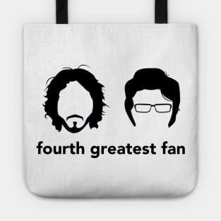 Flight of the conchords fourth greatest fan Tote