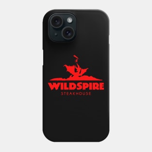 Wildspire Steakhouse Phone Case