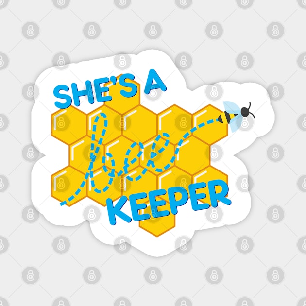 She&#39;s a bee-keeper Magnet by NVDesigns