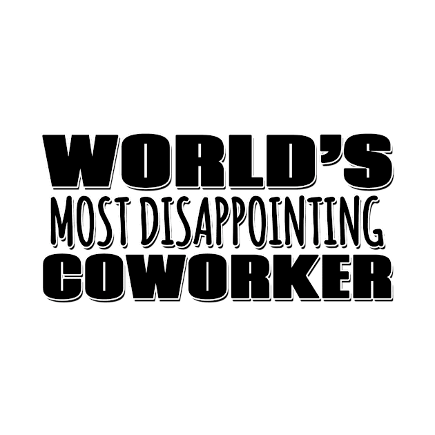 World's Most Disappointing Coworker by Mookle