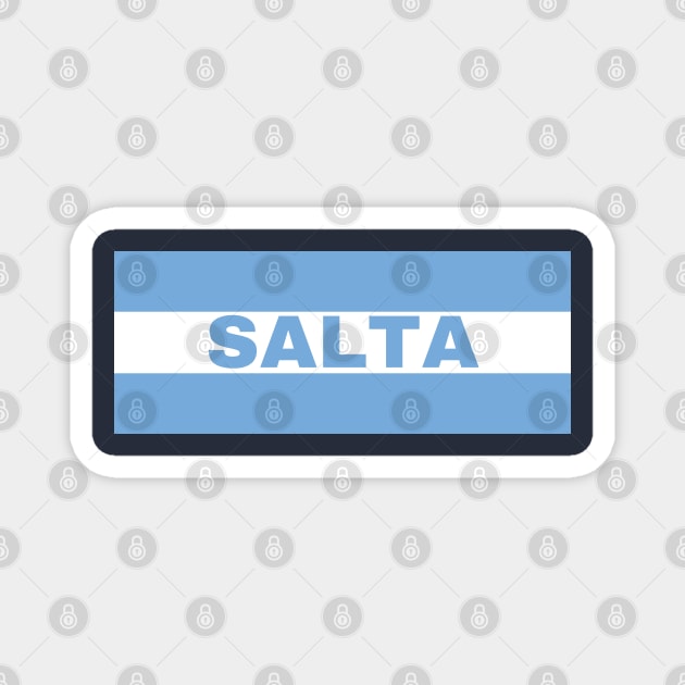 Salta City in Argentina Flag Magnet by aybe7elf