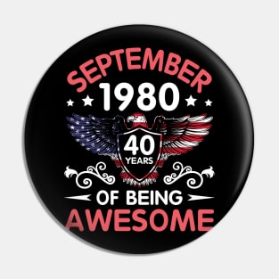 USA Eagle Was Born September 1980 Birthday 40 Years Of Being Awesome Pin