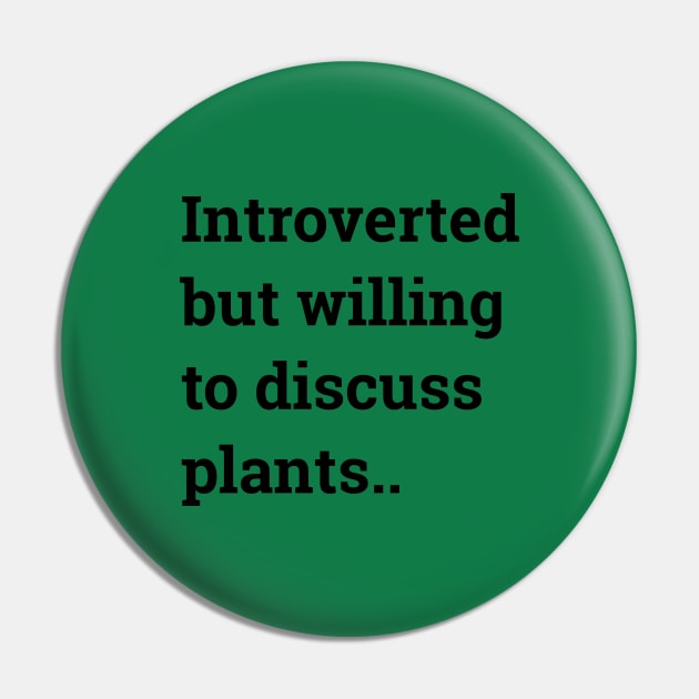 Introverted but willing to discuss plants... Pin by wanungara