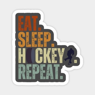 Eat Sleep Hockey Repeat Kids Adult Ice Hockey Retro Vintage Magnet