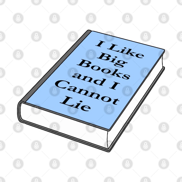 I like big books and I cannot lie by Lil-Bit-Batty