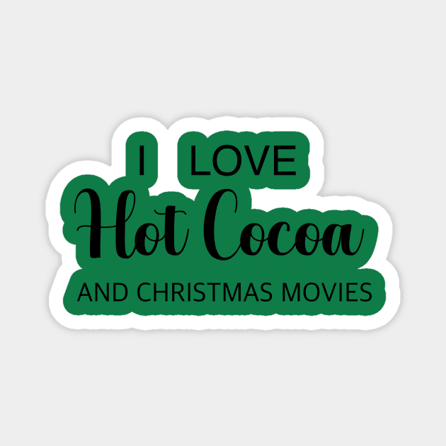 Hot Cocoa and Christmas Movies Magnet by Hallmarkies Podcast Store