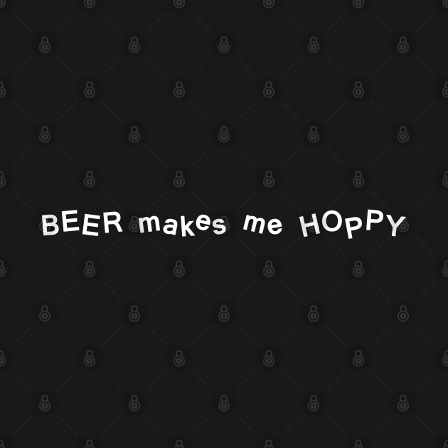 Beer makes me HOPPY by Lita-CF