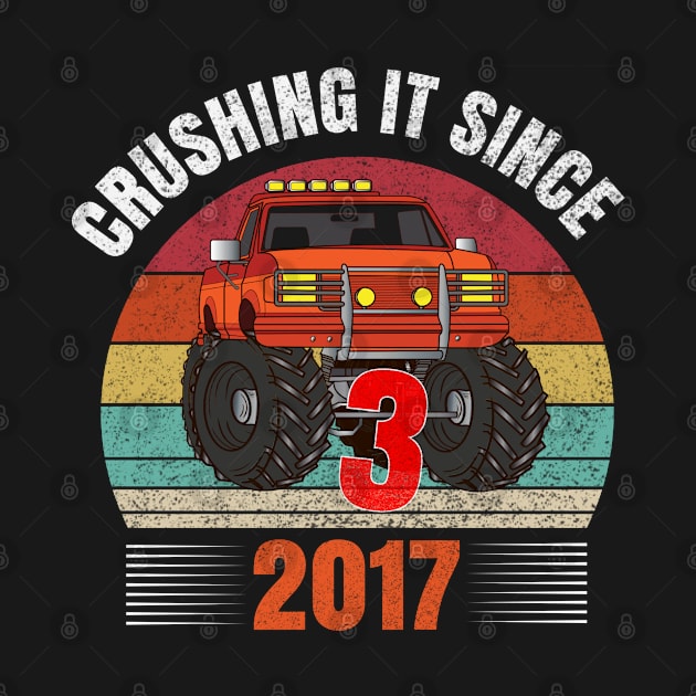 3th Birthday Crushing it Since 2017 Monster Truck Gift Kids by madani04