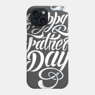 Happy Fathers Day T-Shirt Phone Case