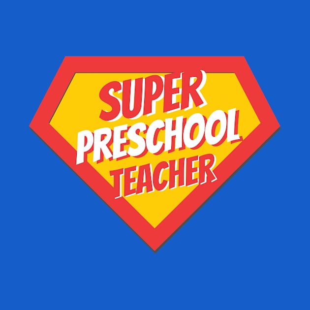 Preschool Teacher Gifts | Super Preschool Teacher by BetterManufaktur