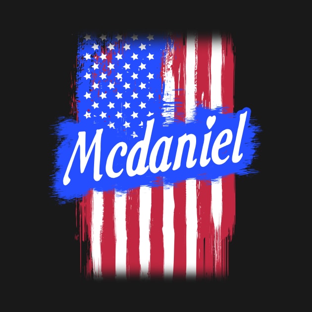 American Flag Mcdaniel Family Gift T-shirt For Men Women, Surname Last Name by darius2019